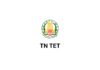 Tamil Nadu Teachers Eligibility Test TN TET 2022